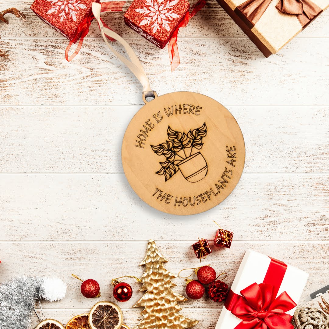 Home Is Where The Houseplants Are - Ornament