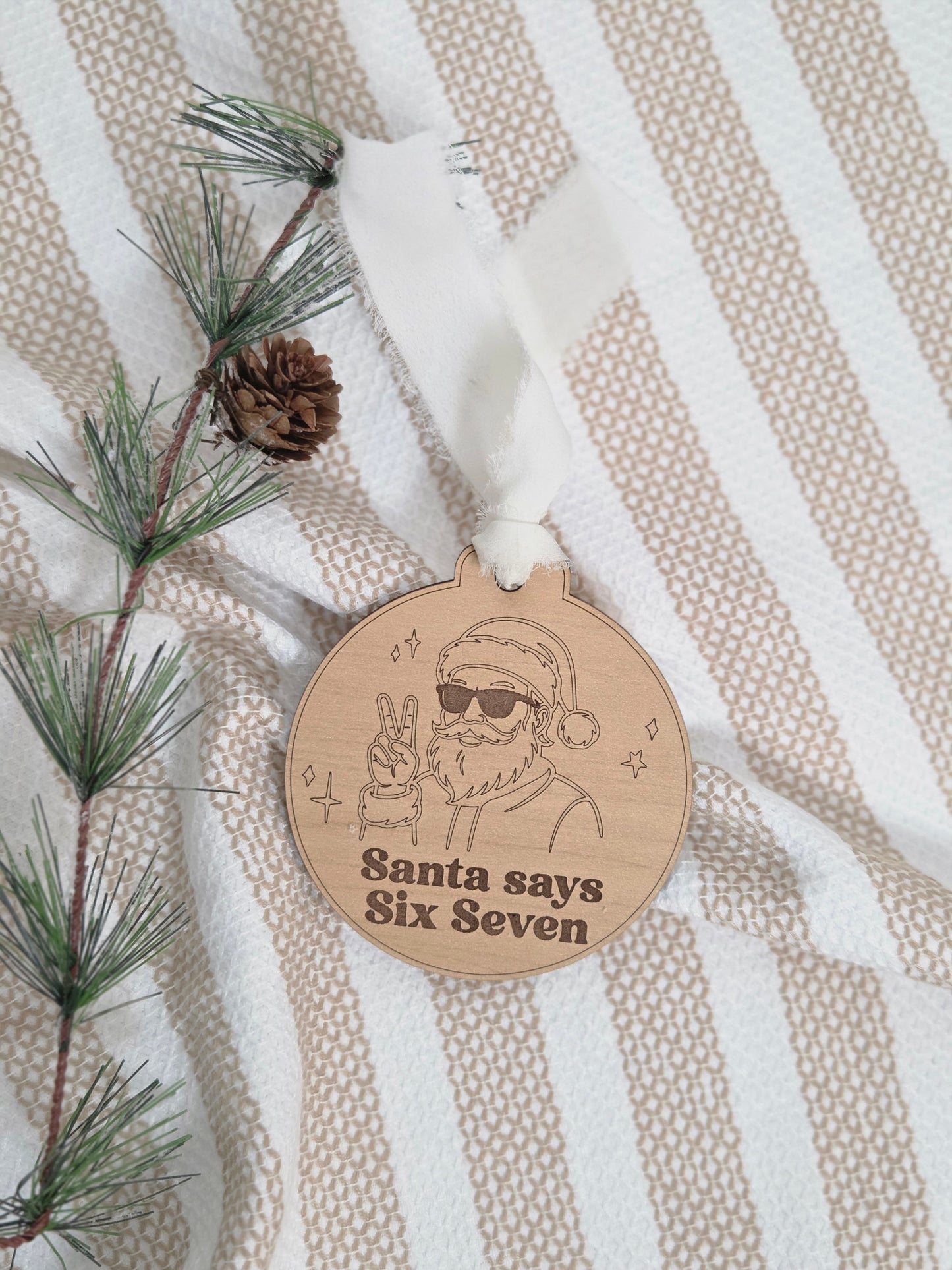 Santa Says Six Seven Christmas Ornament