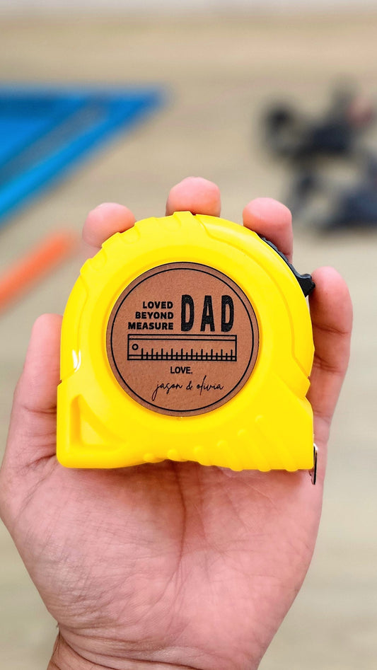 Measuring Tape Loved Beyond Measure Dad | Father's Day Construction Business Woodworkers DIYer